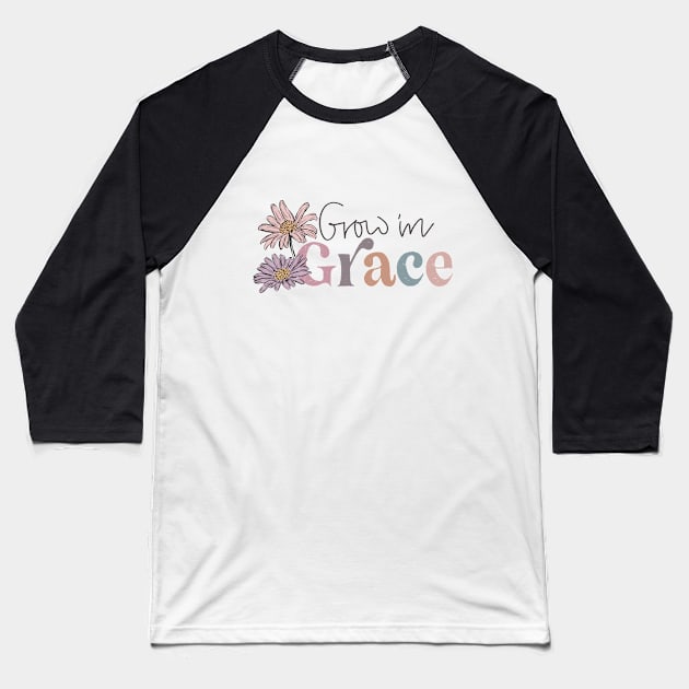 Grown in Grace Floral Boho Design Baseball T-Shirt by Mastilo Designs
